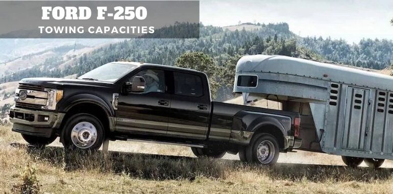 2020-2000 Ford F-250 Towing Capacities (With Charts)